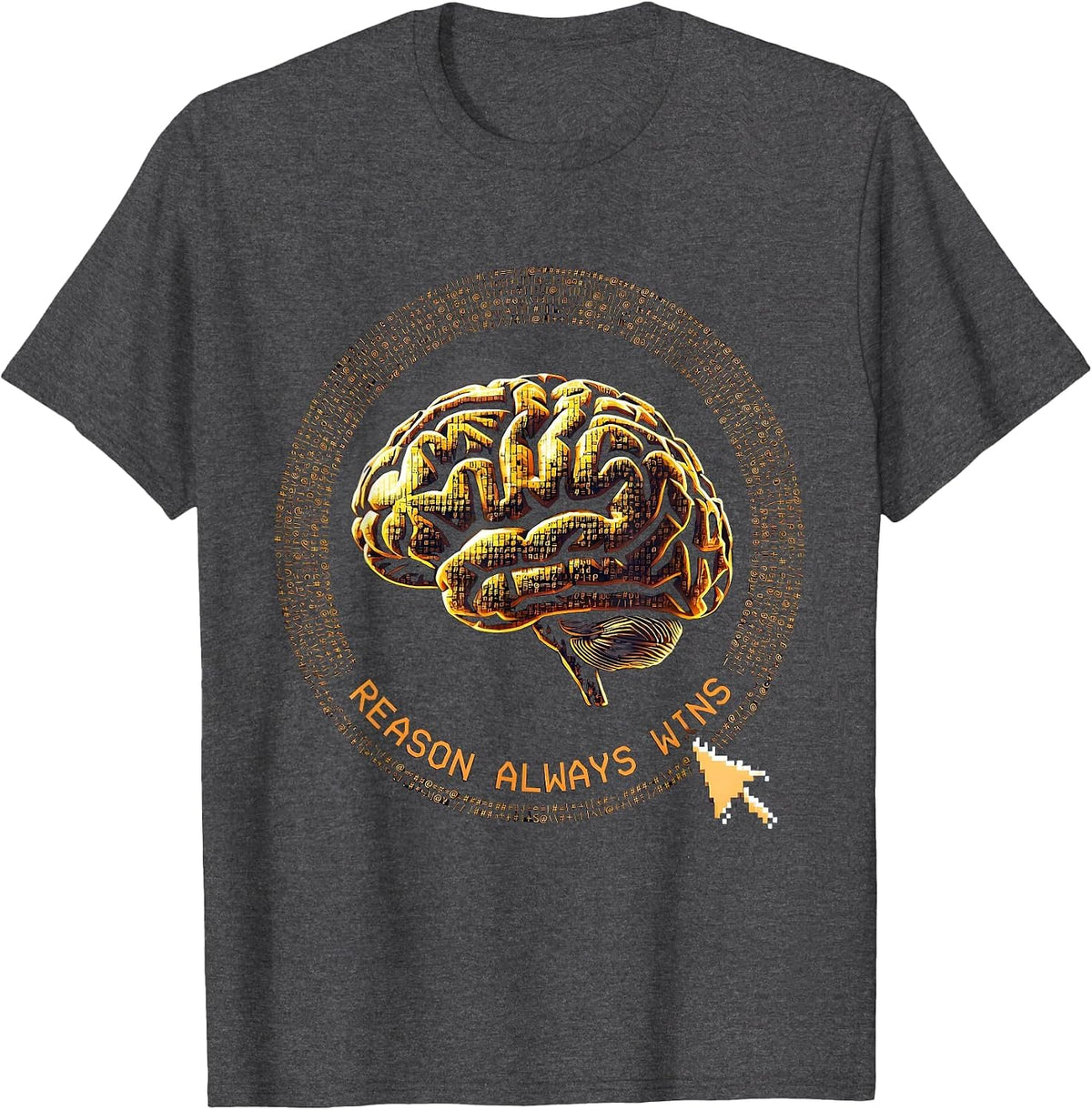 Reason Always Wins Logic Over Emotion Design T-Shirt - Dark Heather Grey