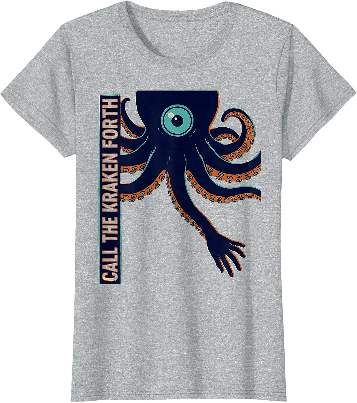 Women's Call The Kraken Forth Vintage Sea Monster Octopus Fan Humor T-Shirt - Heather Grey