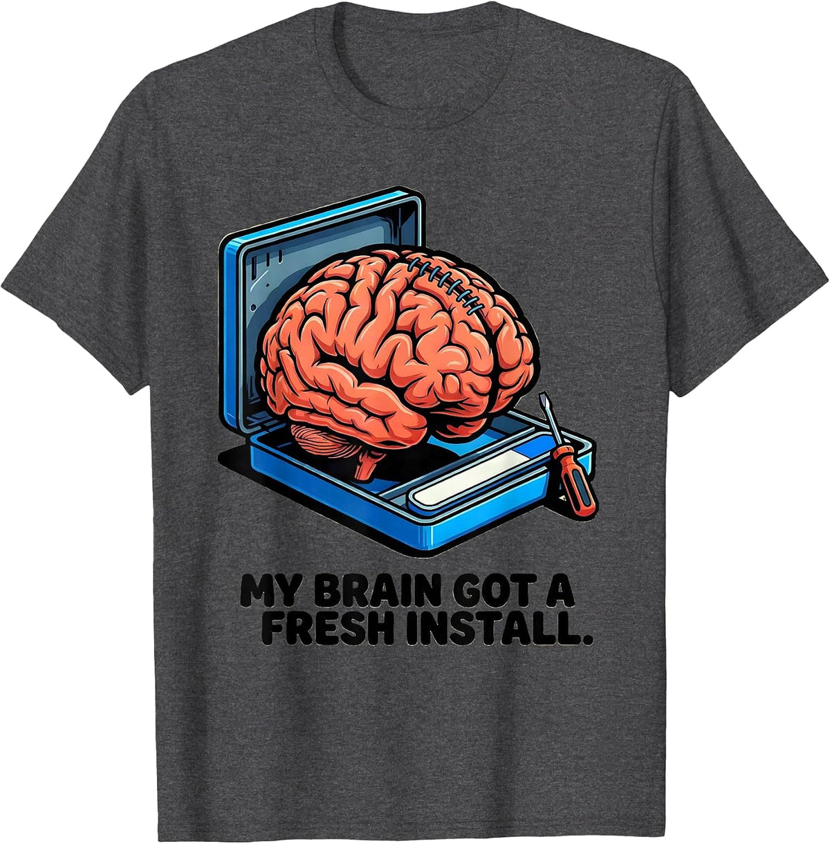 Men's My Brain Got A Fresh Install Funny Brain Surgery Recovery T-Shirt - Dark Heather Grey