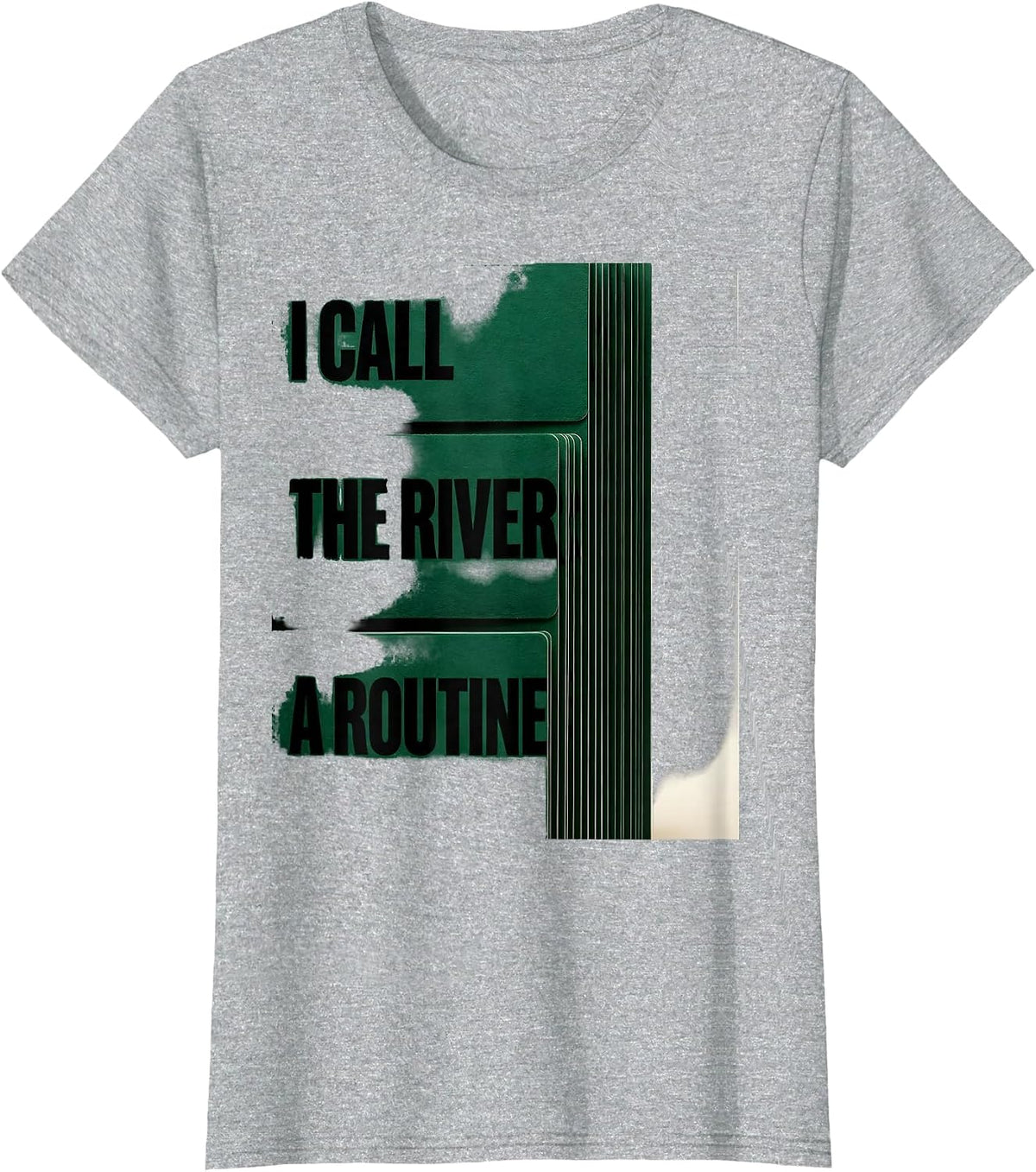 I Call The River A Routine Funny Gambler Casino Poker Player T-Shirt - Heather Grey