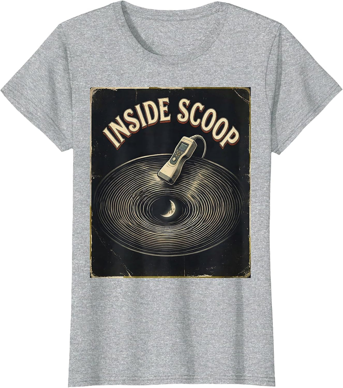 Inside Scoop Vintage Sonographer Ultrasound Tech Humor T-Shirt - Heather Grey