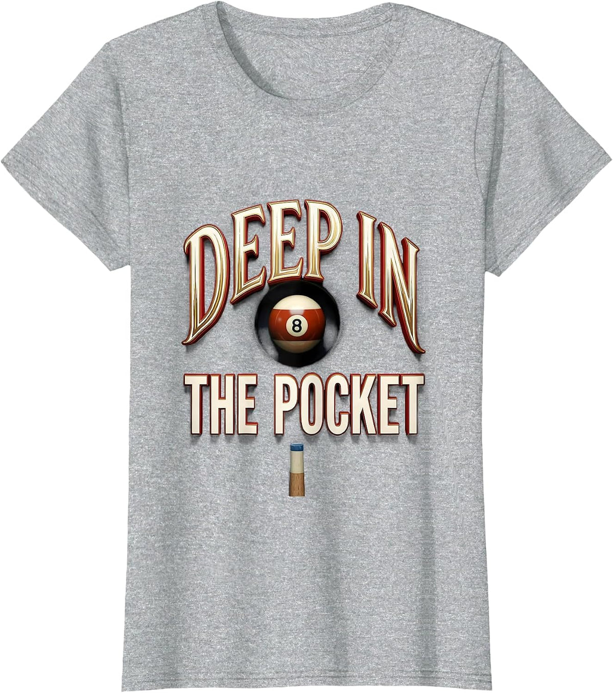 Women's Deep In The Pocket Funny Billiards Player Pool Humor Gift T-Shirt - Heather Grey
