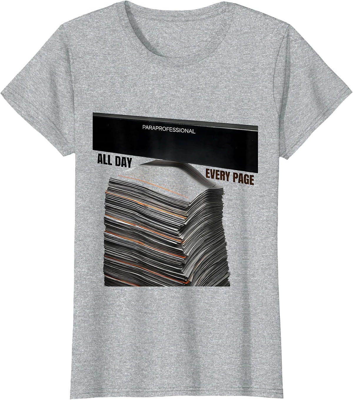 Women's Paraprofessional Signature Required All Day T-Shirt - Heather Grey