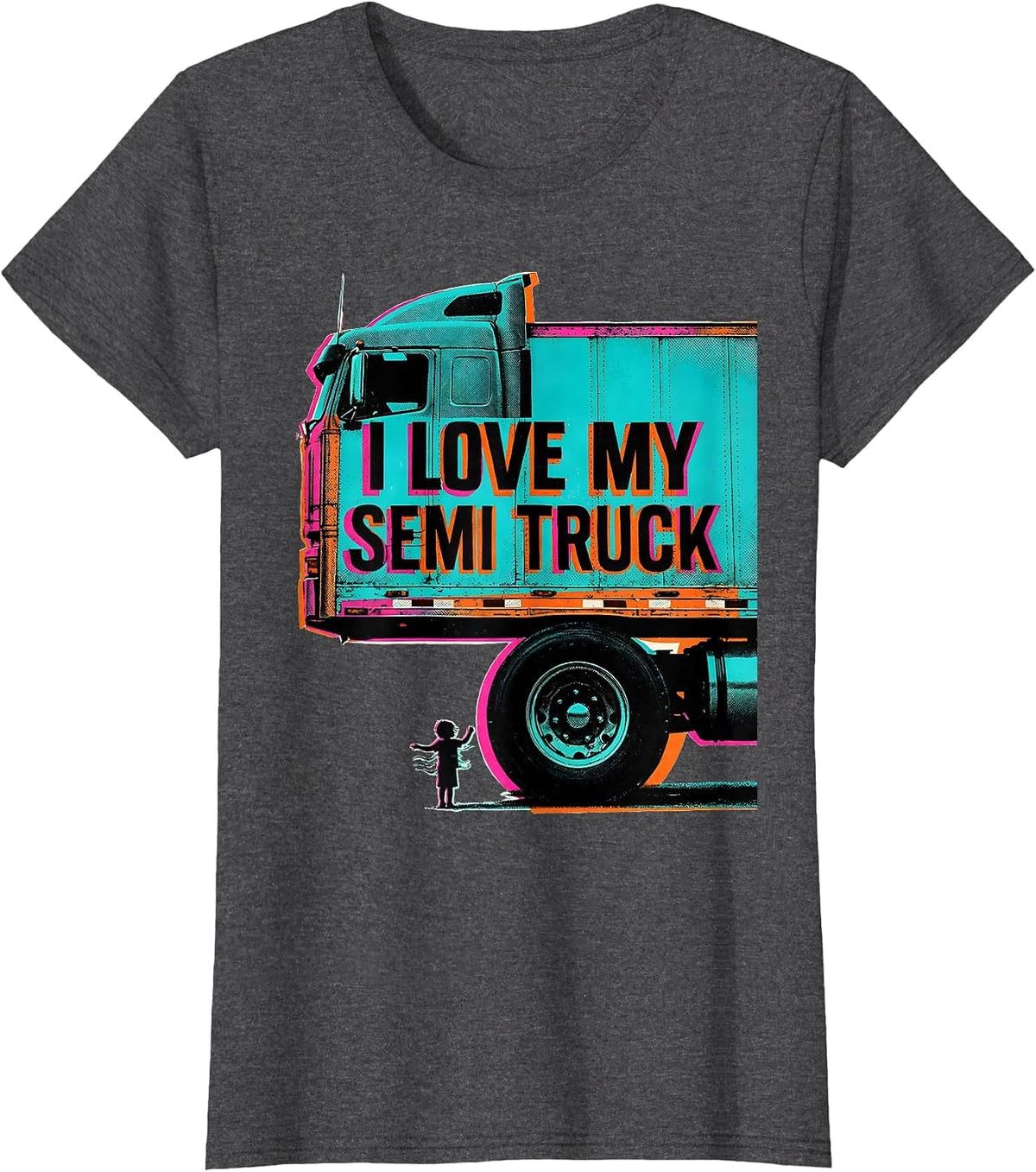 Women's I Love My Semi Truck Funny Toddler Truck Lover Gift T-Shirt - Dark Heather Grey