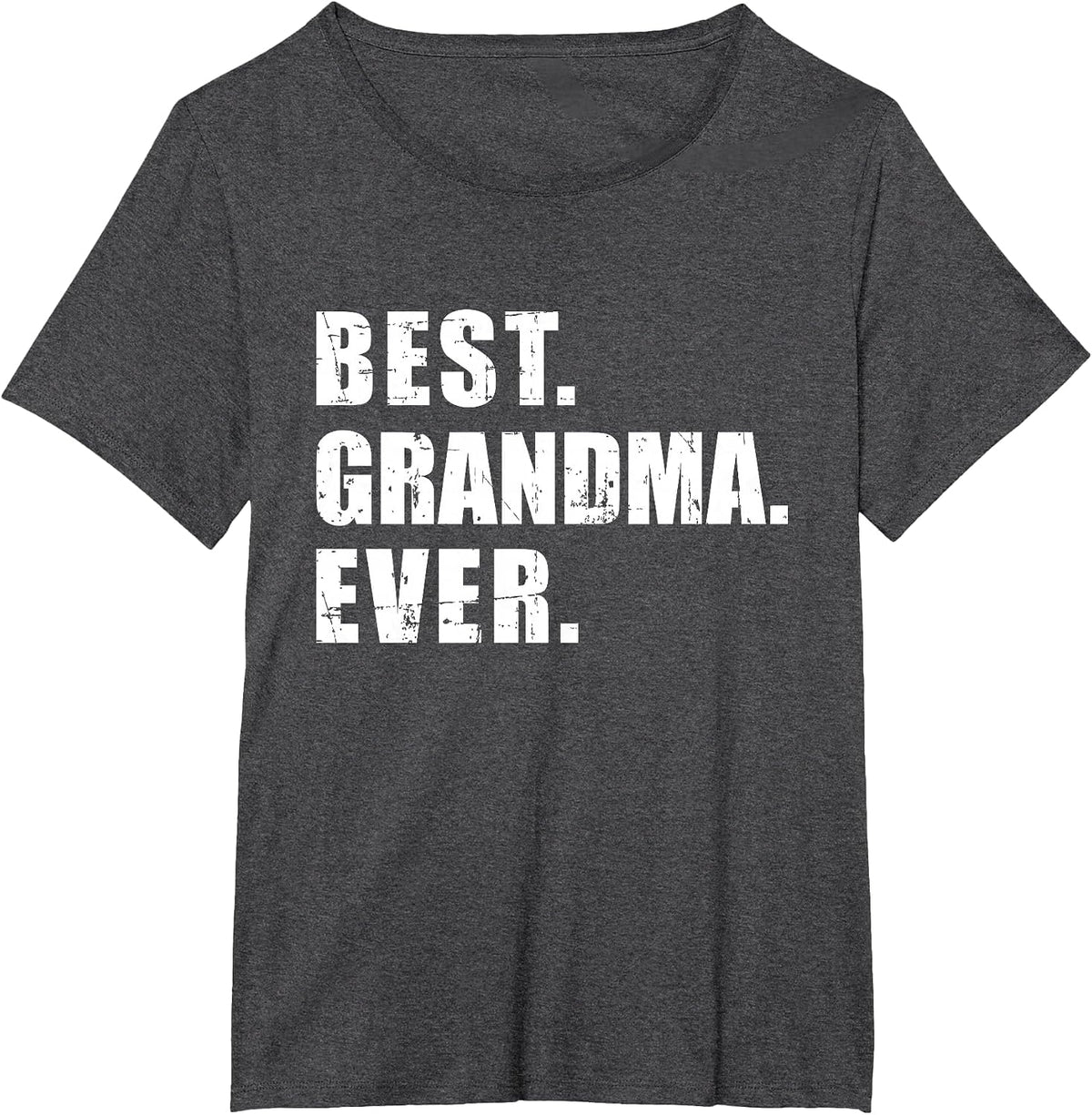 Best Grandma Ever T-Shirt - Dark Heather Grey