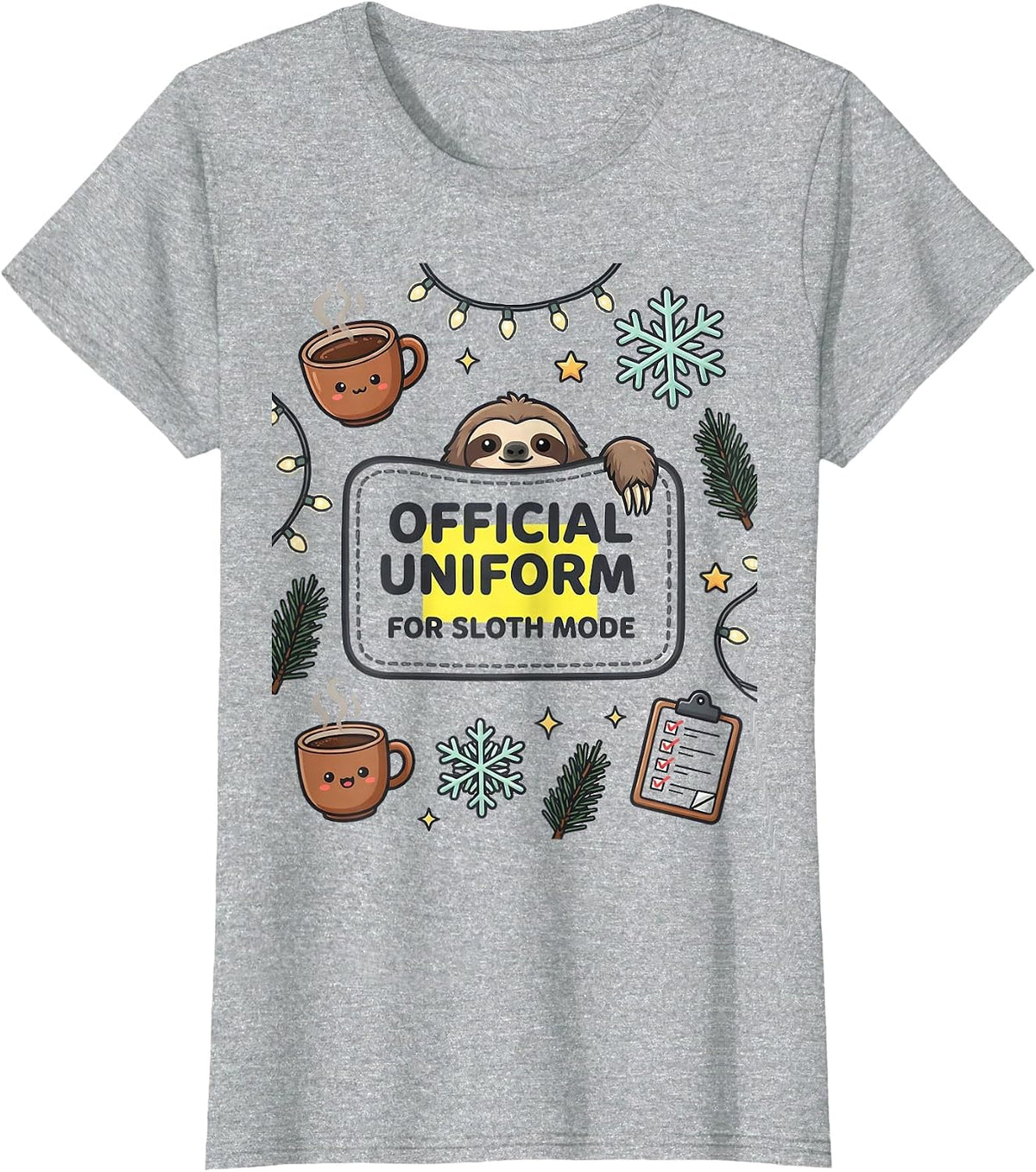 Women's Official Uniform For Sloth Mode Funny Sloth Christmas Pajama T-Shirt - Heather Grey