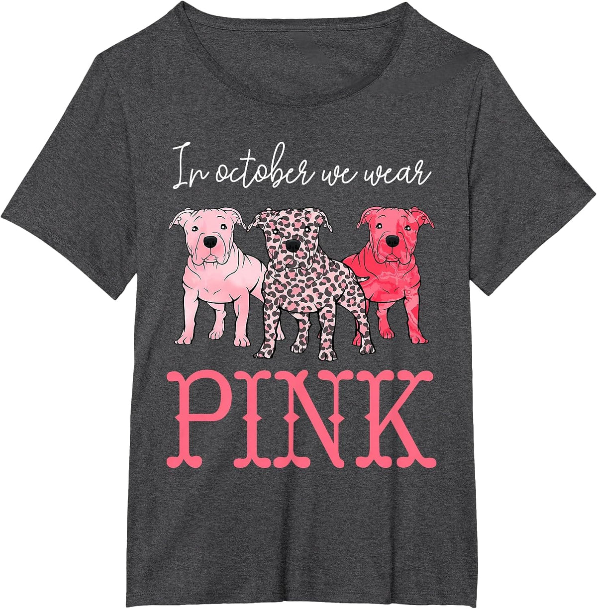 in October We Wear Pink Breast Cancer Awareness Pitbull Dog T-Shirt - Dark Heather Grey