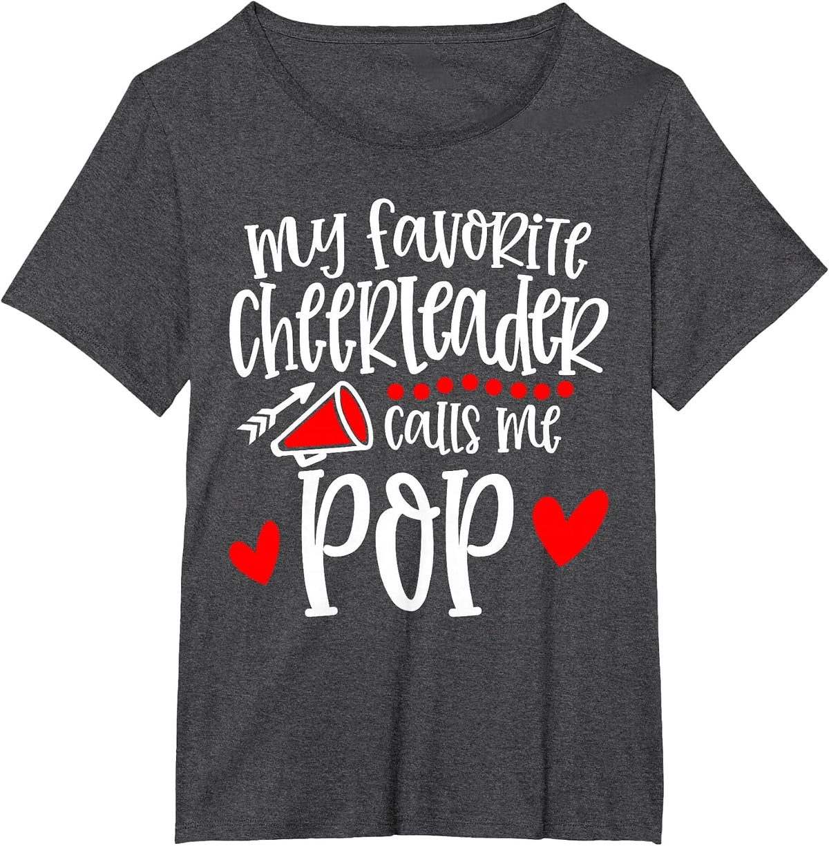 My Favorite Cheerleader Calls Me Pop Funny Cheerleading T-Shirt - Dark Heather Grey