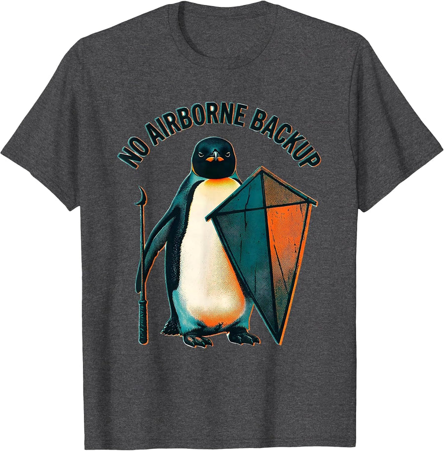 Men's No Airborne Backup Funny Penguin Tactical Bird Meme Humor T-Shirt - Dark Heather Grey