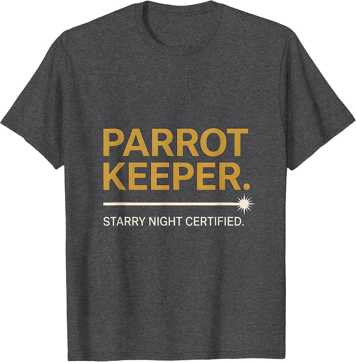 Parrot Keeper Starry Night Certified Funny Art Lover Van T-Shirt - Dark Heather Grey