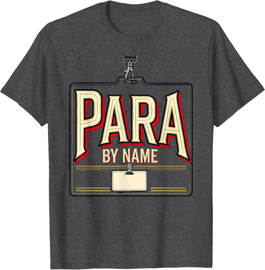 Men's Para By Name Sign Painter Showcard Paraprofessional T-Shirt - Dark Heather Grey