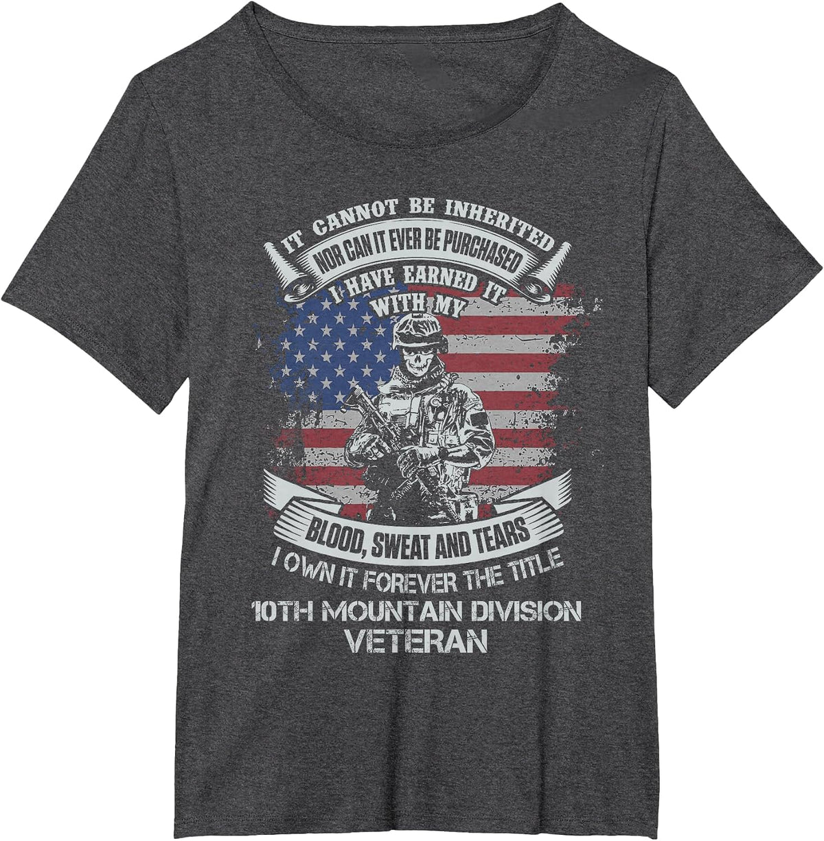 Own Forever The Title 10th Mountain Division Veteran T-Shirt - Dark Heather Grey