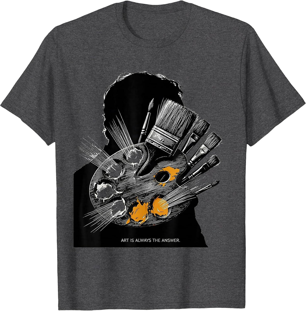 Art Is Always The Answer Creative Design T-Shirt - Dark Heather Grey