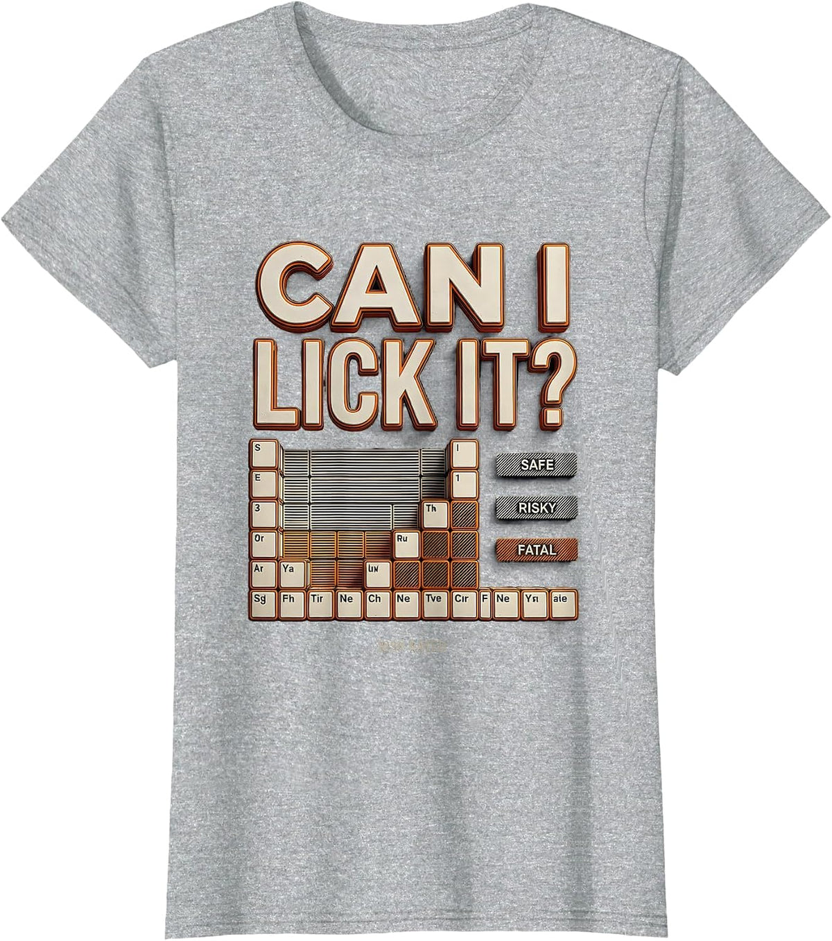 Can I Lick It Risk Rated Funny Chemistry Teacher Science T-Shirt - Heather Grey