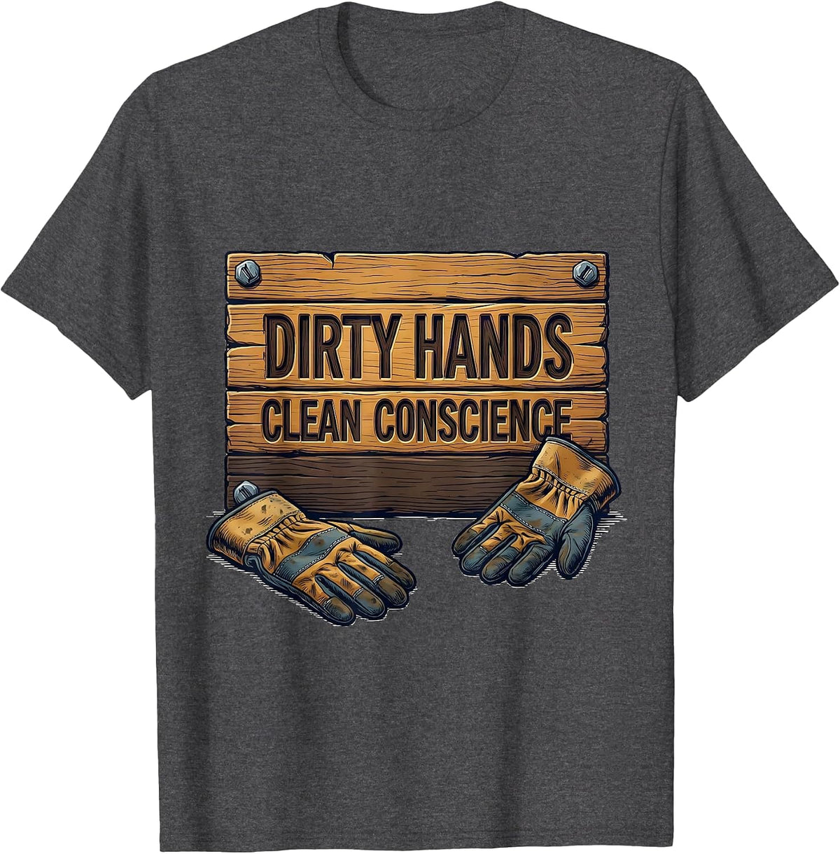 Dirty Hands Clean Conscience Blue Collar Design T-Shirt - Dark Heather Grey
