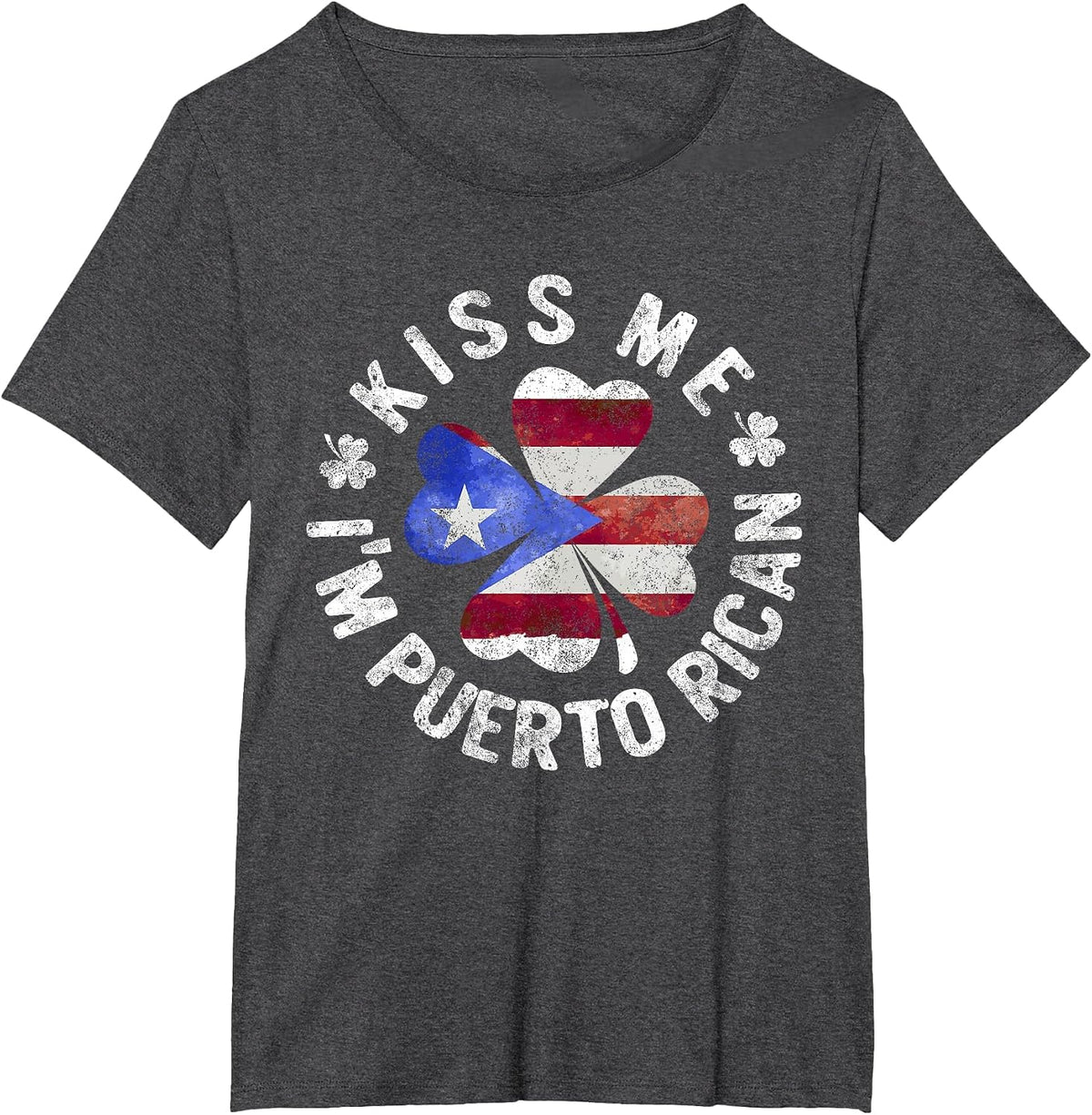 Kiss Me I'm Puerto Rican T-Shirt Patrick's Day Puerto Rico T-Shirt - Dark Heather Grey