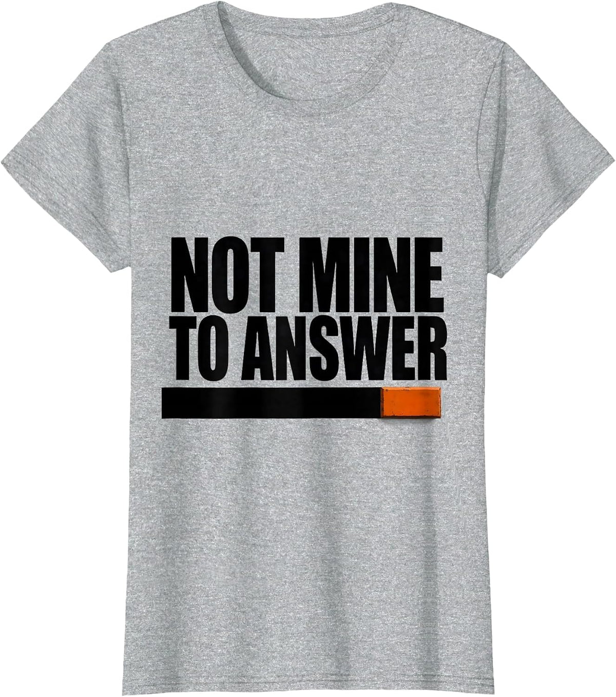 Women's Not Mine To Answer Brutalist Pharmacy Tech Humor T-Shirt - Heather Grey