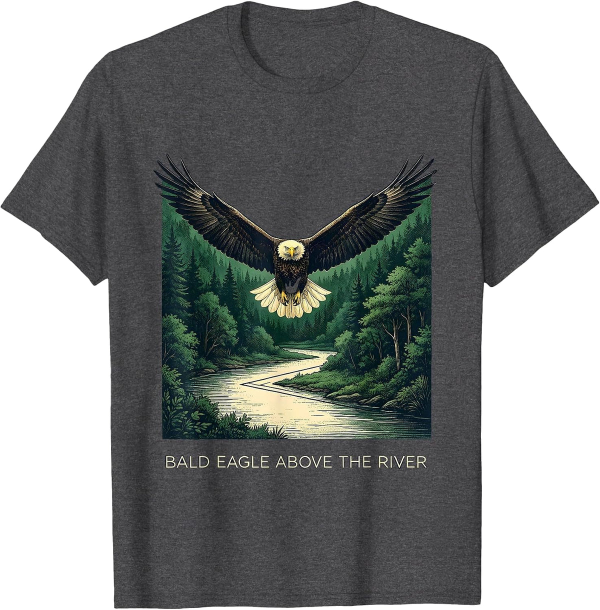 Bald Eagle Above The River Nature Patriotic Wildlife Lover T-Shirt - Dark Heather Grey