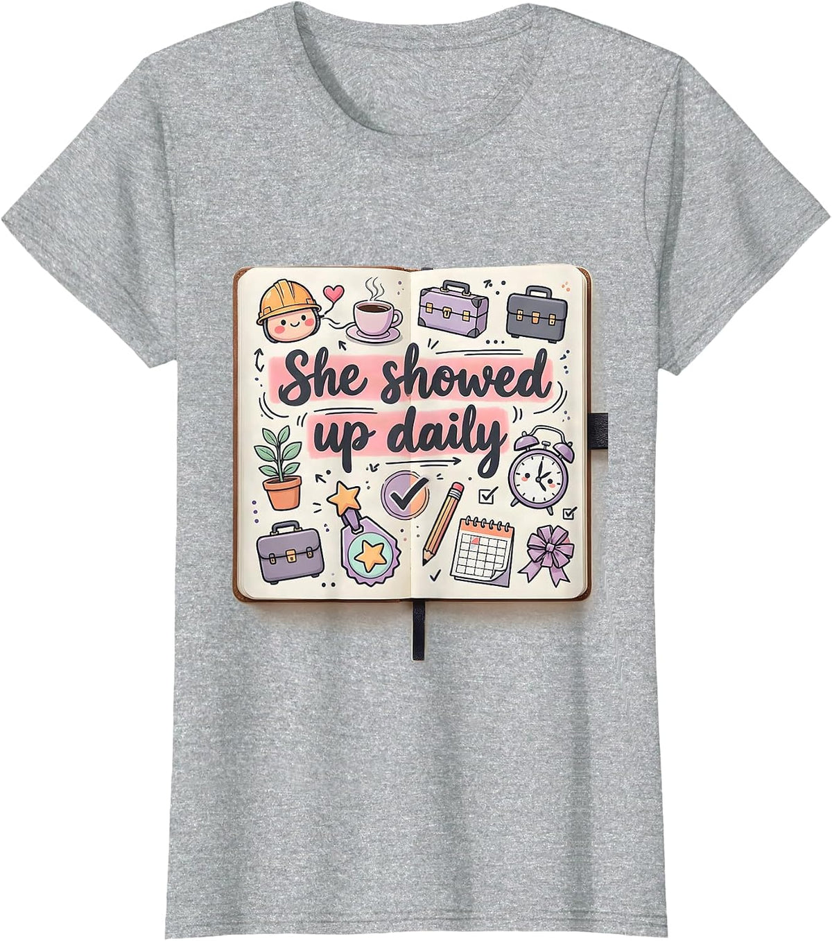 She Showed Up Daily Labor Day Tribute Design T-Shirt - Heather Grey