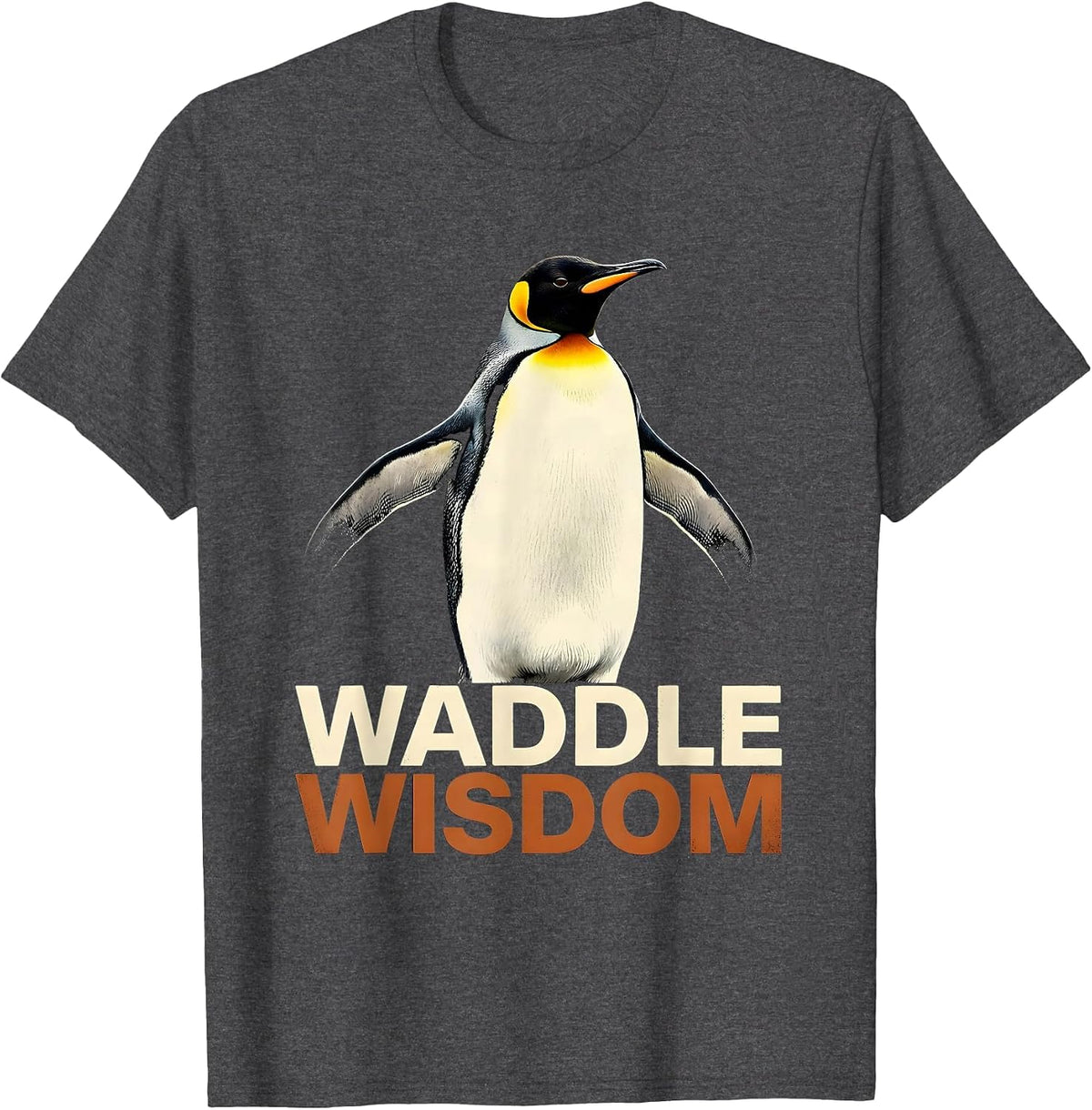 Waddle Wisdom Funny Penguin Lover Animal Humor Gift T-Shirt - Dark Heather Grey
