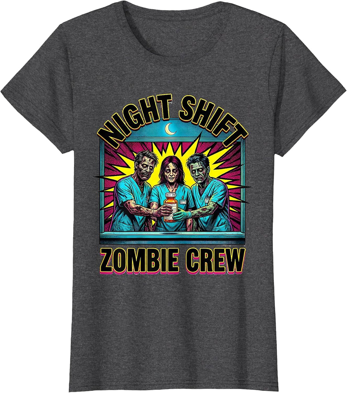Women's Night Shift Zombie Crew Pop Art Pharmacy Tech Halloween T-Shirt - Dark Heather Grey