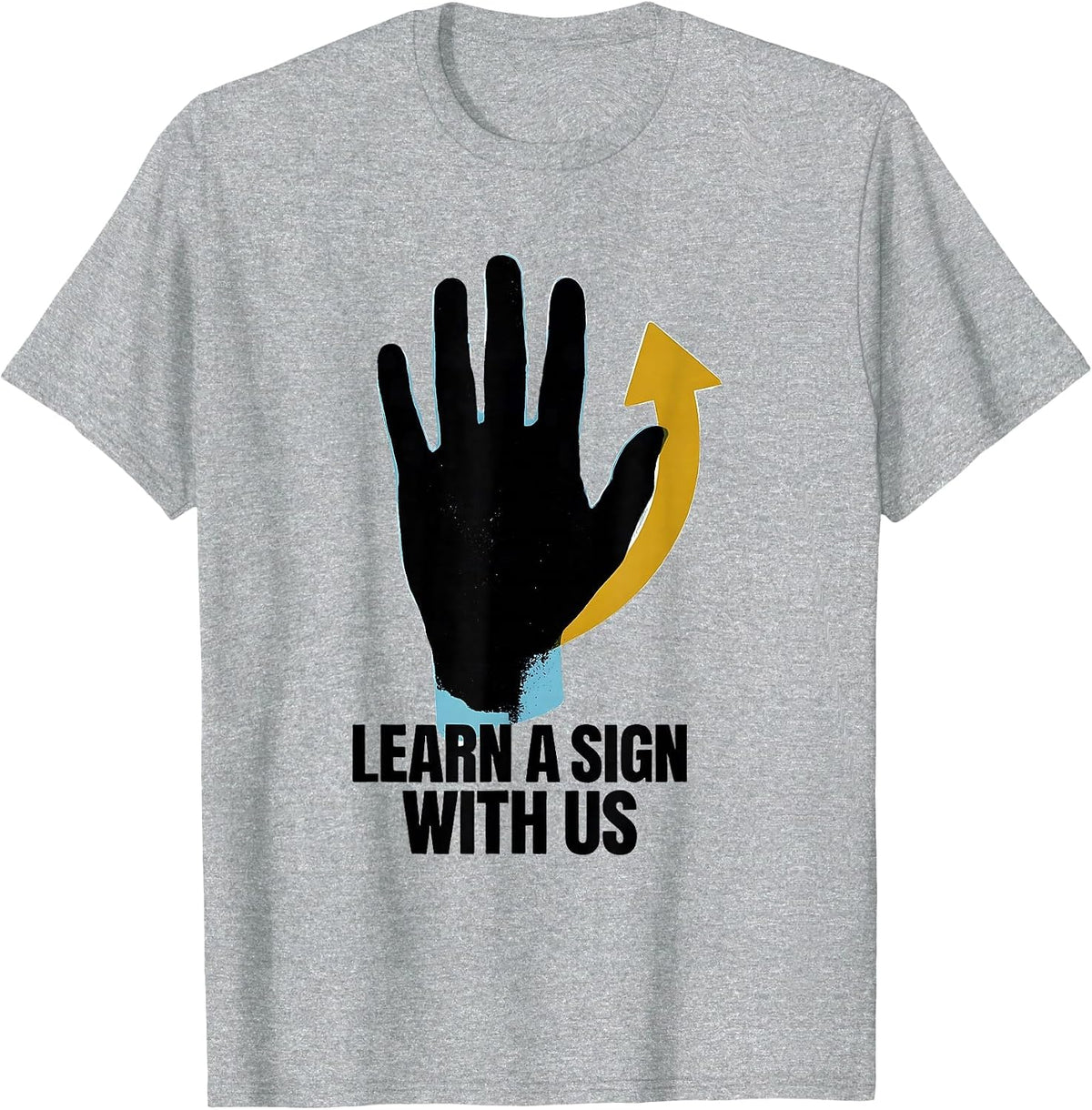 Men's Learn A Sign With Us Funny ASL Teacher Deaf Education T-Shirt - Heather Grey