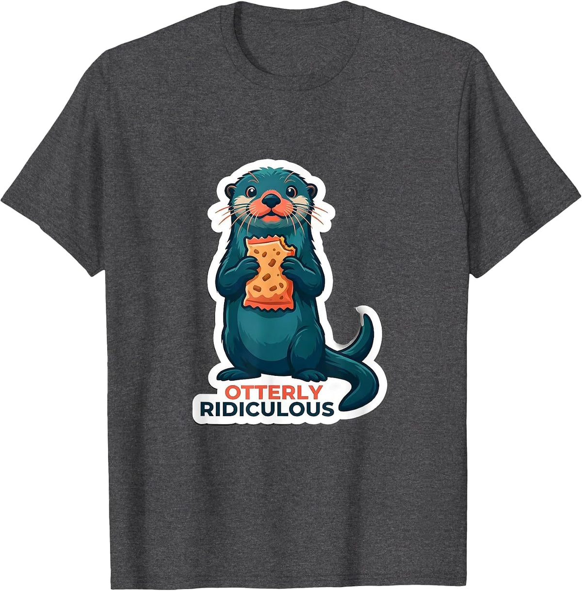 Otterly Ridiculous Funny Otter Lover Gift for Otter T-Shirt - Dark Heather Grey