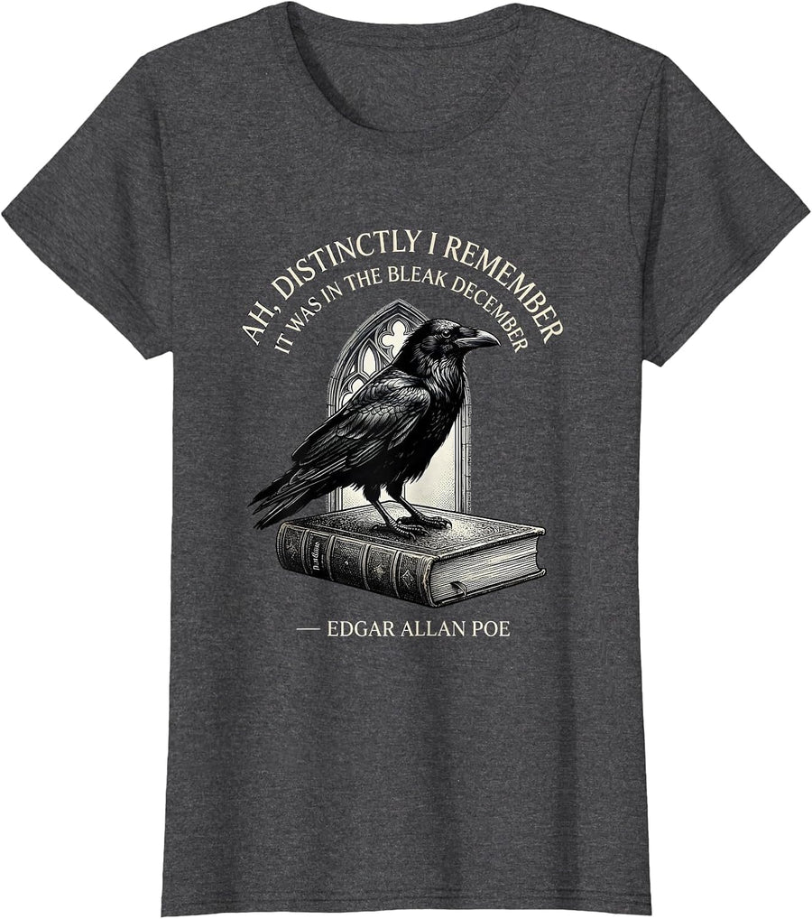 Women's Ah Distinctly I Remember Bleak December Edgar Allan Poe T-Shirt - Dark Heather Grey