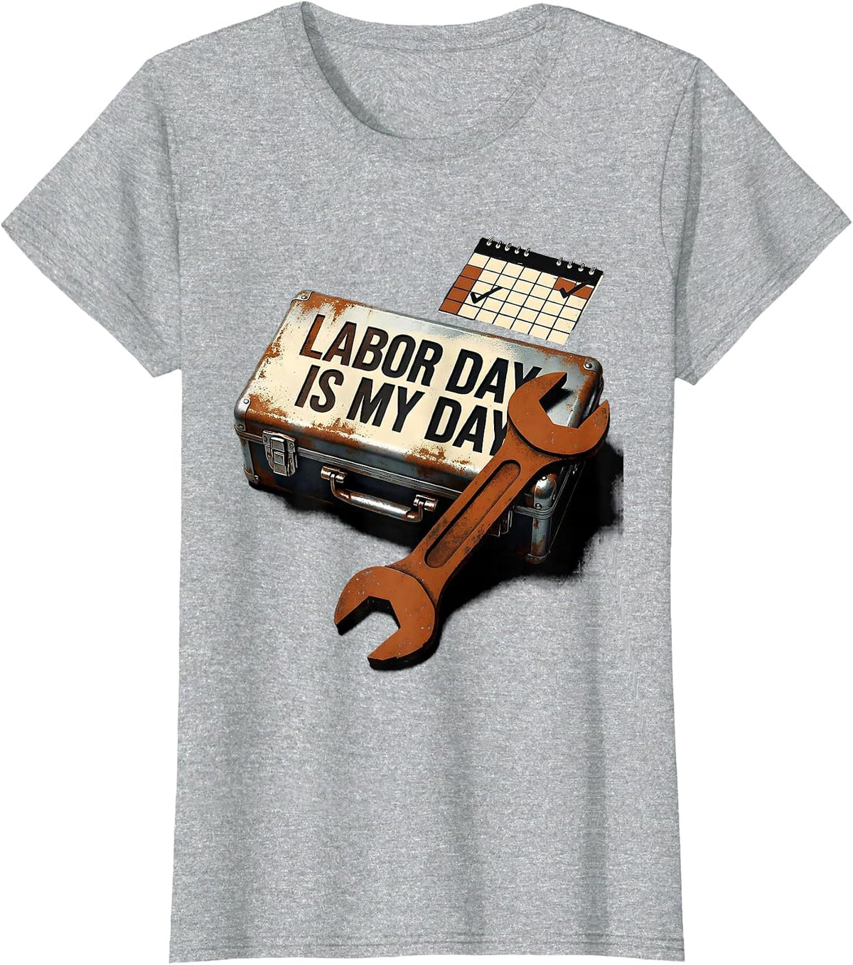Labor Day Is My Day Funny Blue Collar Tradesman Worker Gift T-Shirt - Heather Grey