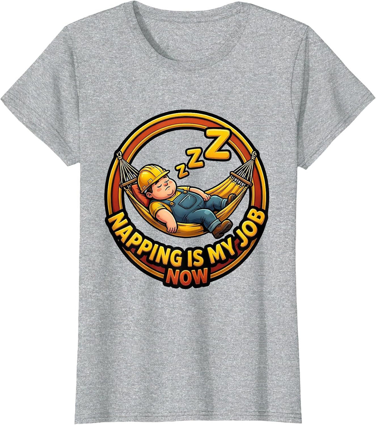 Napping Is My Job Now Labor Day Design T-Shirt - Heather Grey