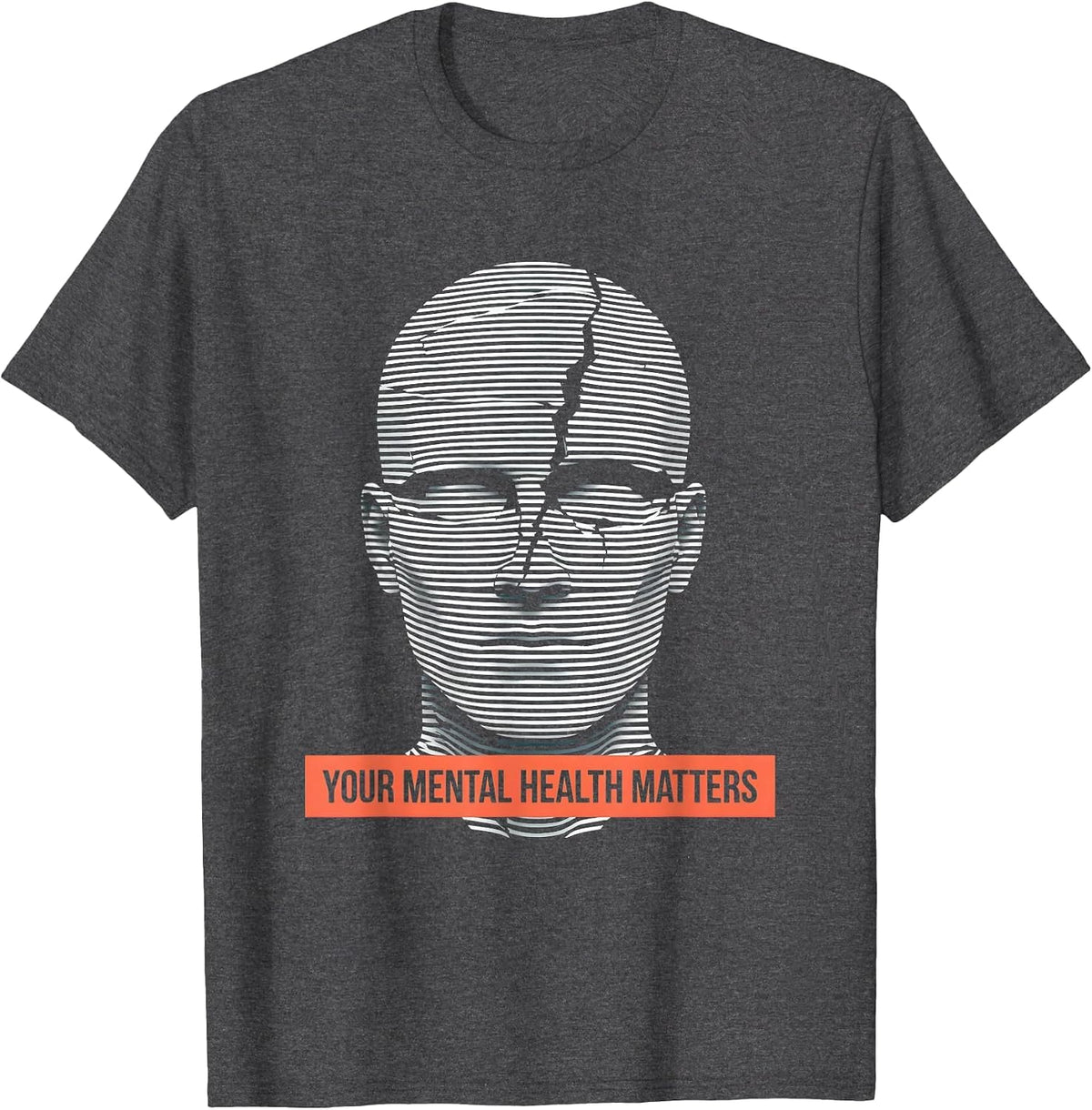 Your Mental Health Matters Awareness Design T-Shirt - Dark Heather Grey