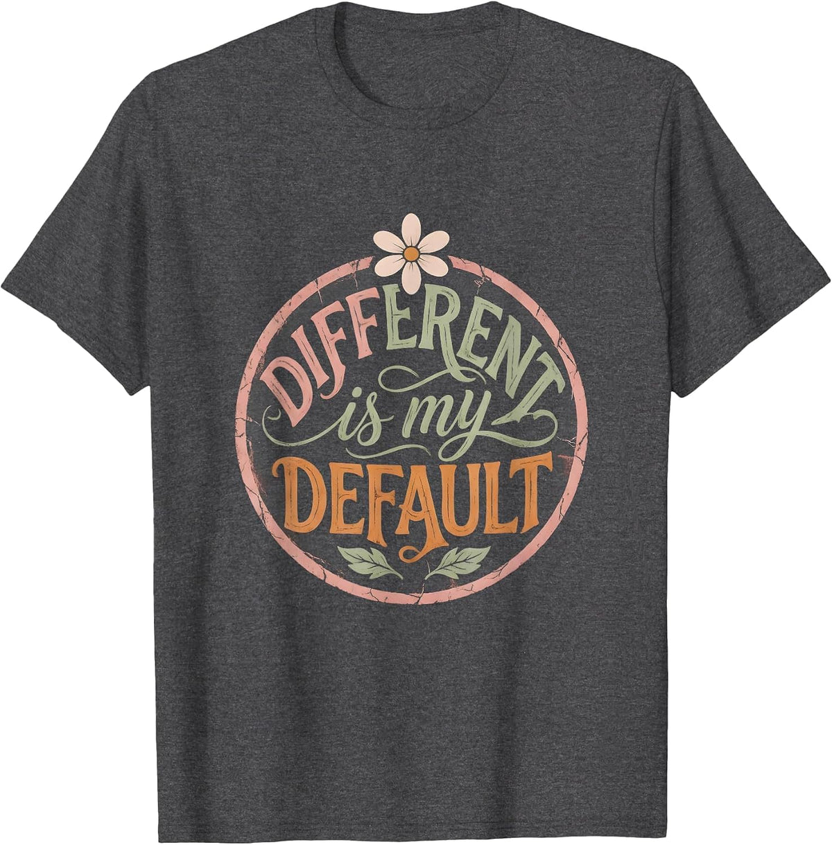 Different Is My Default Neurodiversity Pride Design T-Shirt - Dark Heather Grey