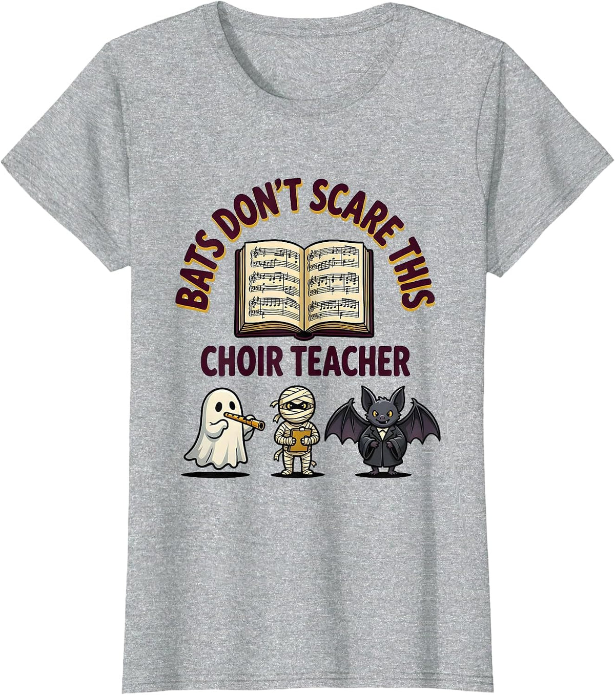 Women's Bats Don't Scare This Choir Teacher Funny Halloween Teacher T-Shirt - Heather Grey