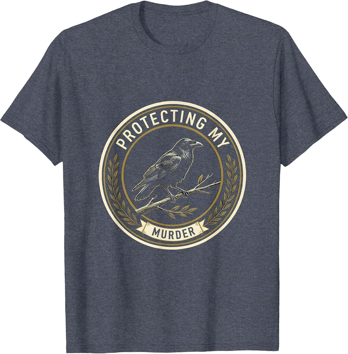 Protecting My Murder Crow Lover Design T-Shirt - Heather Blue
