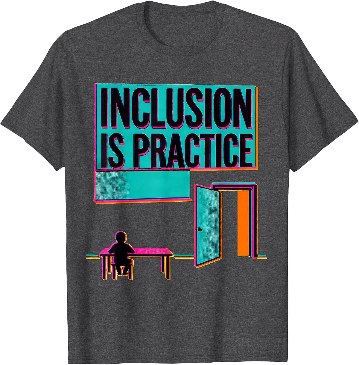 Men's Inclusion Is Practice Risograph Special Education Teacher T-Shirt - Dark Heather Grey