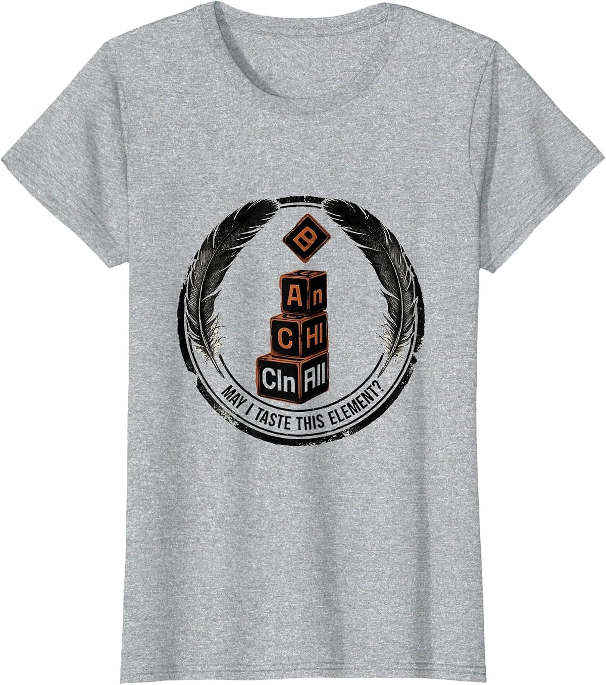 Women's May I Taste This Element Funny Periodic Table Chemistry T-Shirt - Heather Grey