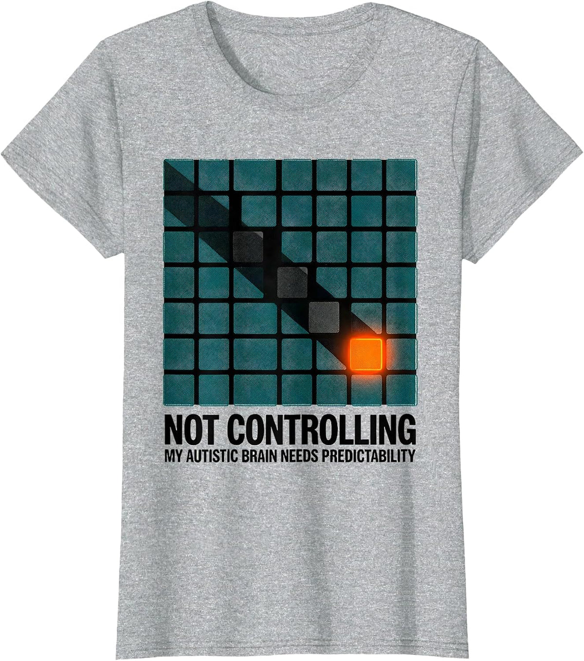 Women's Not Controlling — My Autistic Brain Needs Predictability T-Shirt - Heather Grey