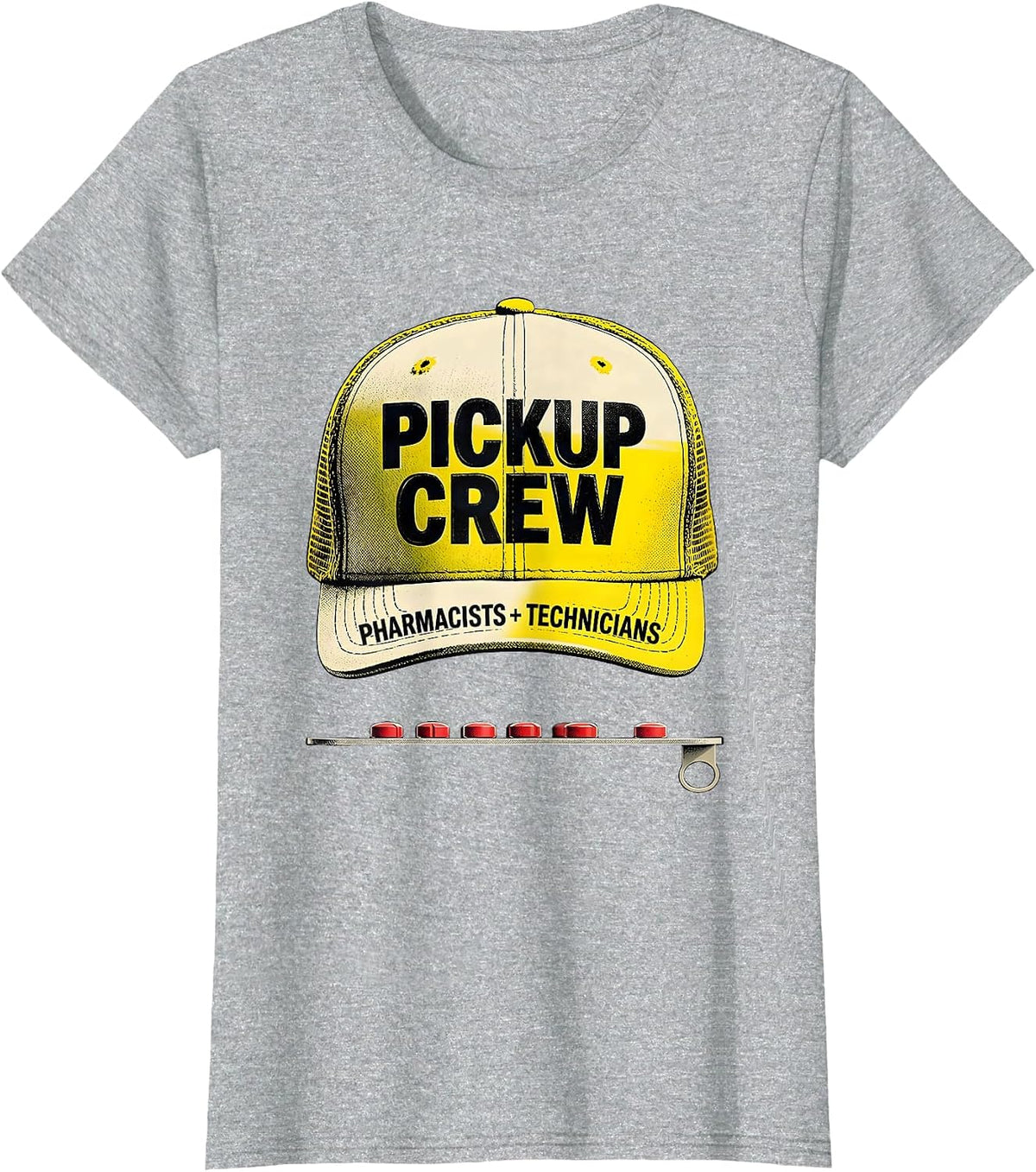 Women's Pharmacists + Technicians, Pickup Crew Funny Pharmacy Squad T-Shirt - Heather Grey