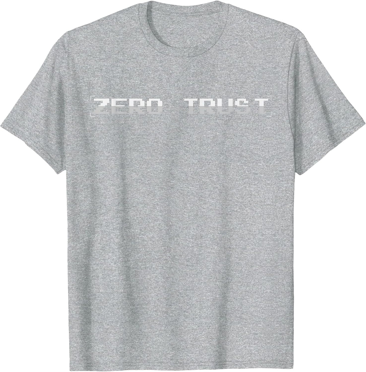 Zero Trust, Cybersecurity, IT Developer Cyber Security T-Shirt - Heather Grey