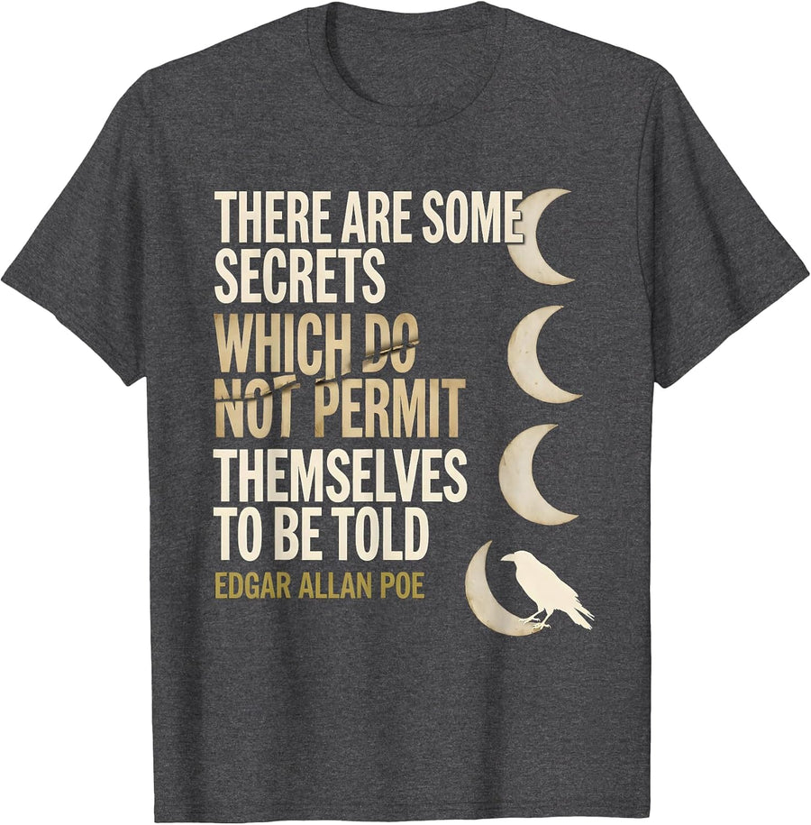 Men's Secrets Edgar Allan Poe Gothic Literary Quote T-Shirt - Dark Heather Grey