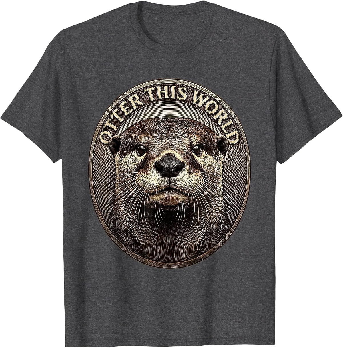 Otter This World Funny Otter Lover Humor Gift T-Shirt - Dark Heather Grey