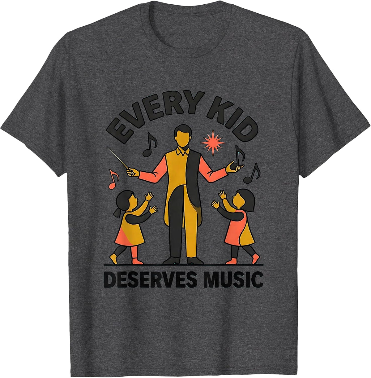 Every Kid Deserves Music Teacher Design T-Shirt - Dark Heather Grey