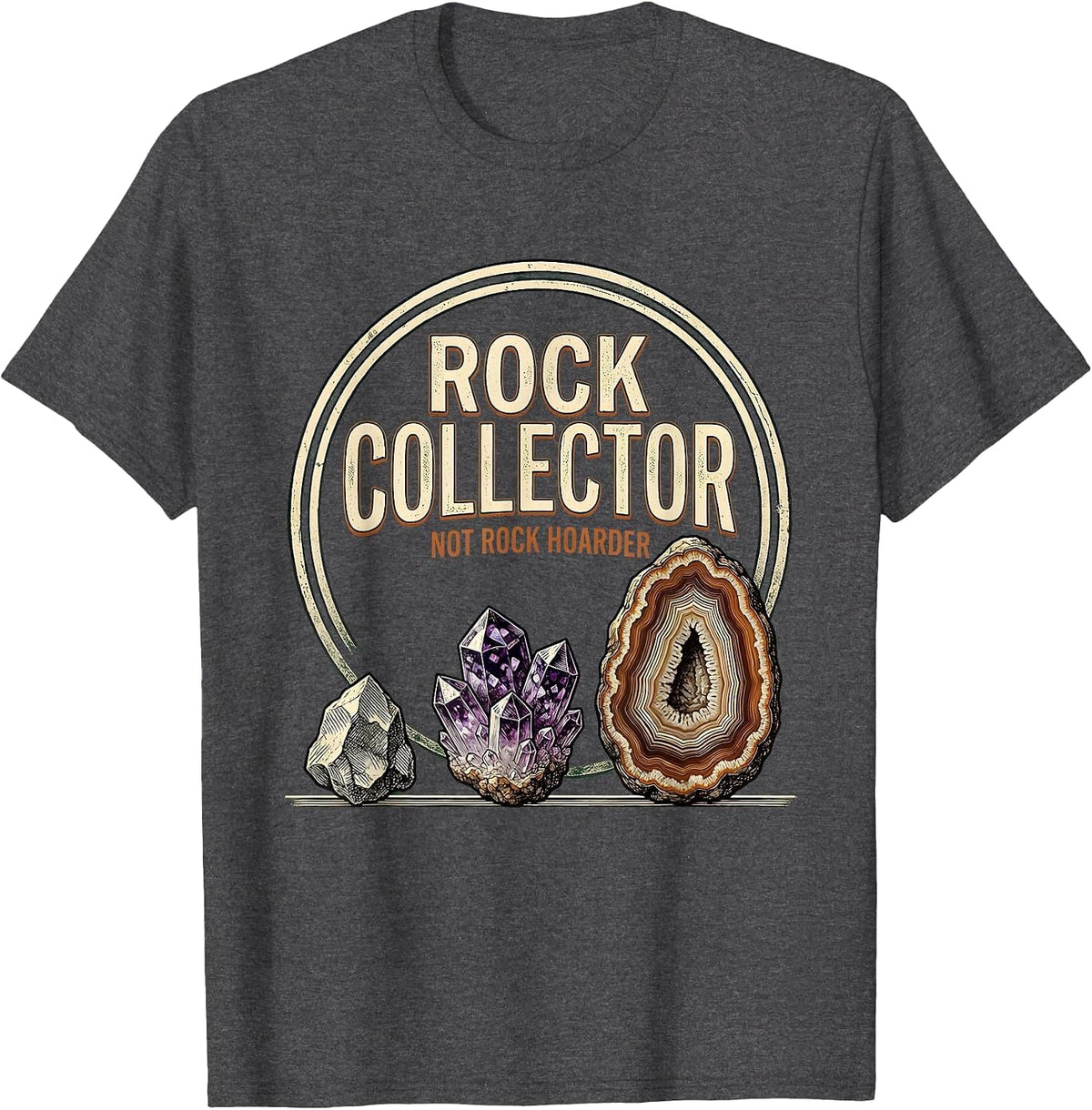 Rock Collector, Not Rock Hoarder Vintage Geology Enthusiast T-Shirt - Dark Heather Grey