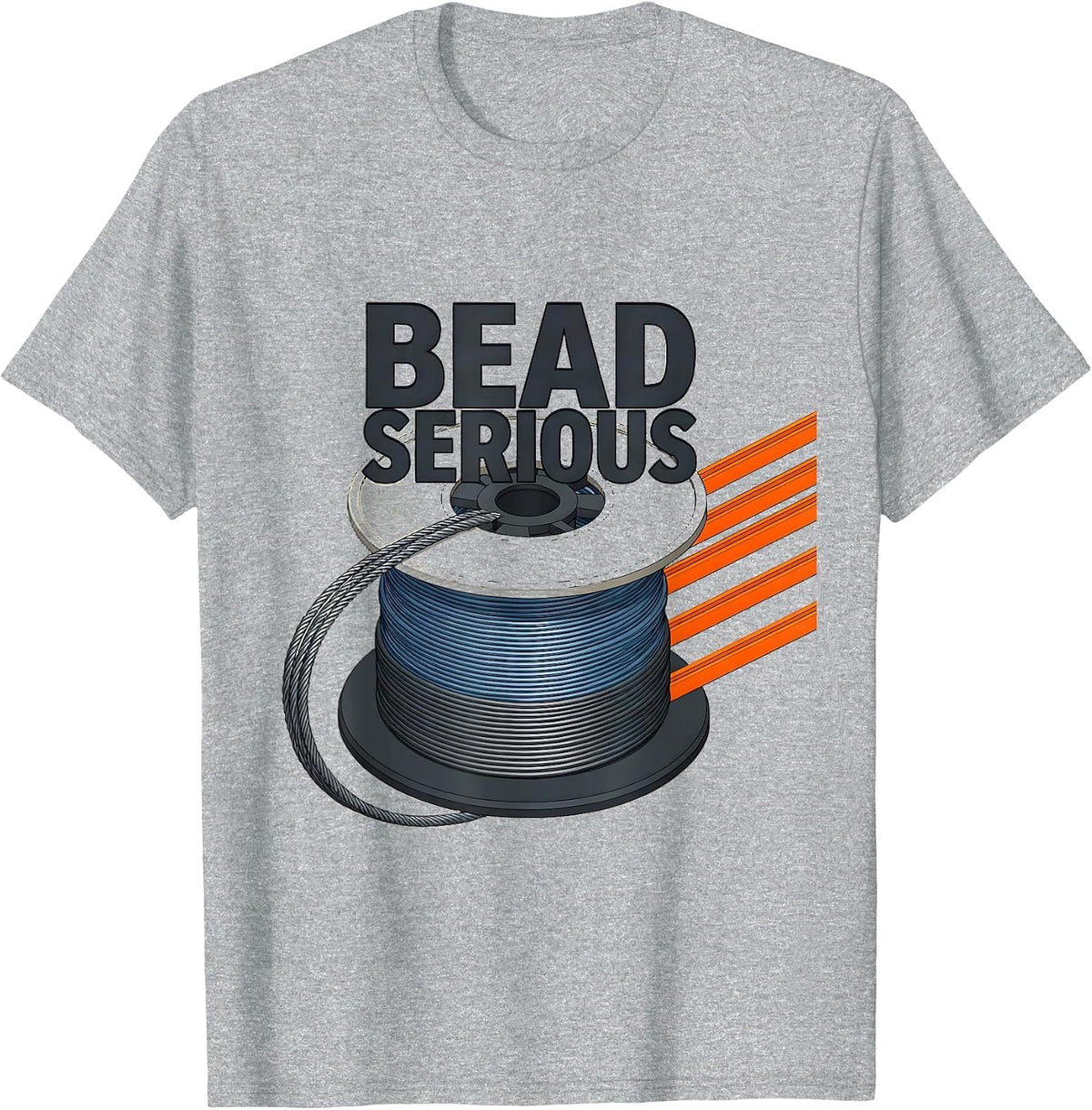 Men's Bead Serious Funny Welder Metal Worker Trade Humor T-Shirt - Heather Grey