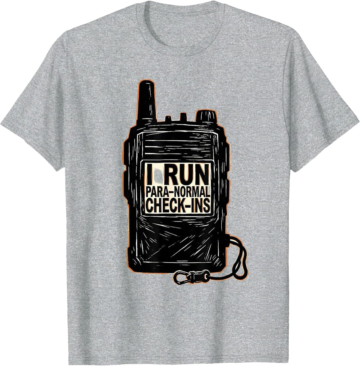 Men's I Run Para-Normal Check-Ins Funny Paraprofessional Para Life T-Shirt - Heather Grey