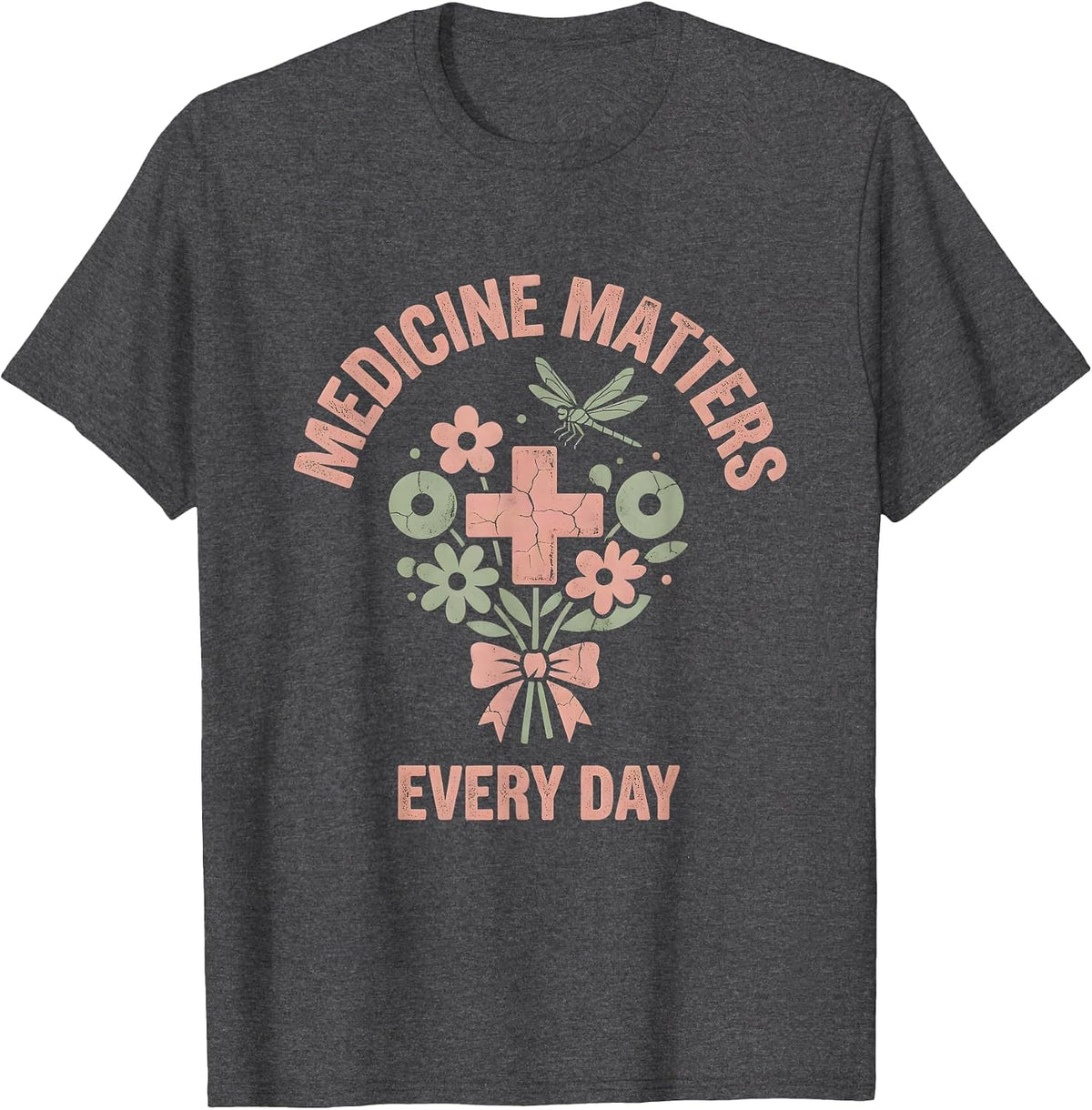 Men's Medicine Matters Labor Day Medical Design T-Shirt - Dark Heather Grey