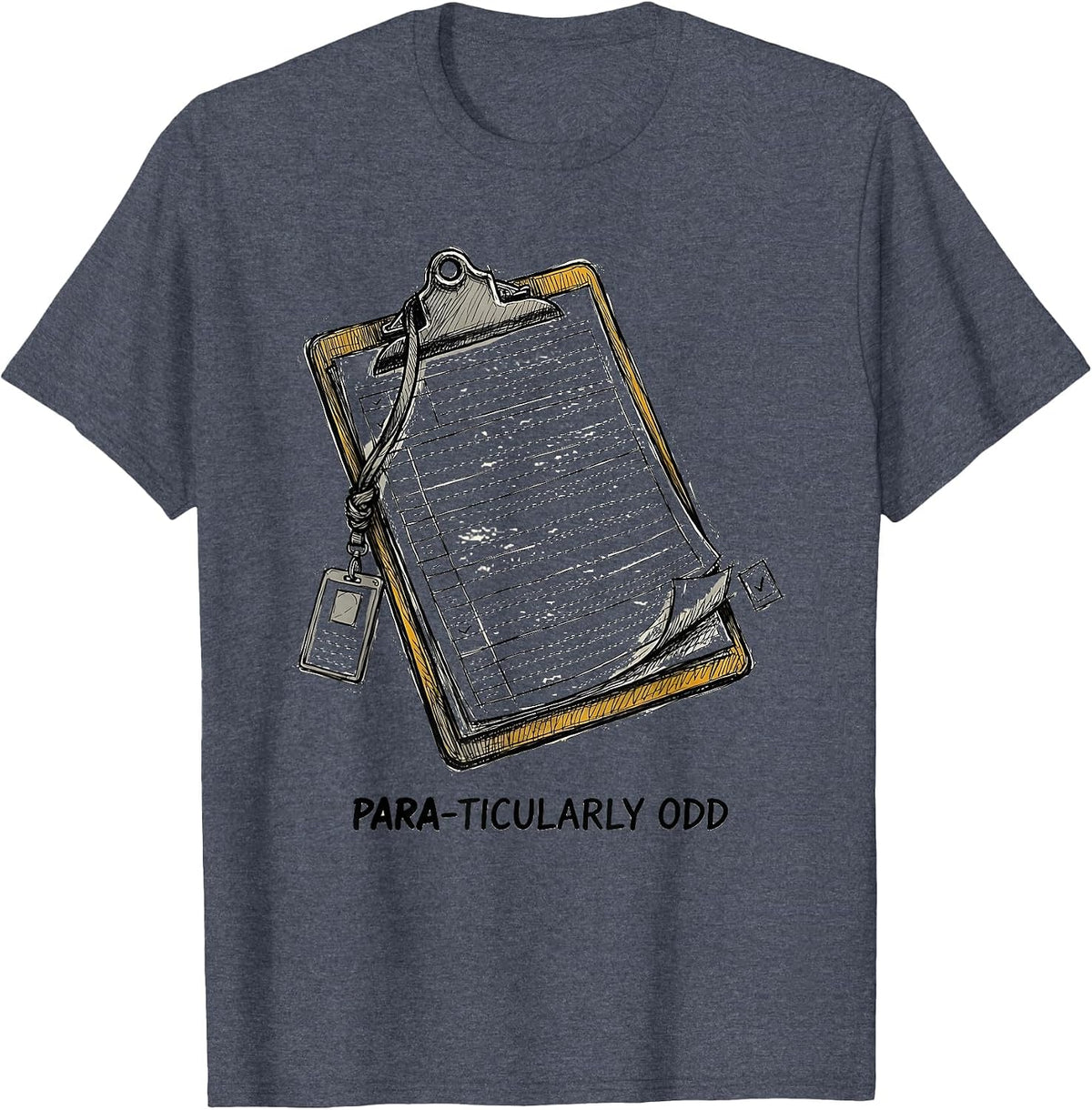 Para-Ticularly Odd Hand-Sketched Funny Paraprofessional SPED T-Shirt - Heather Blue