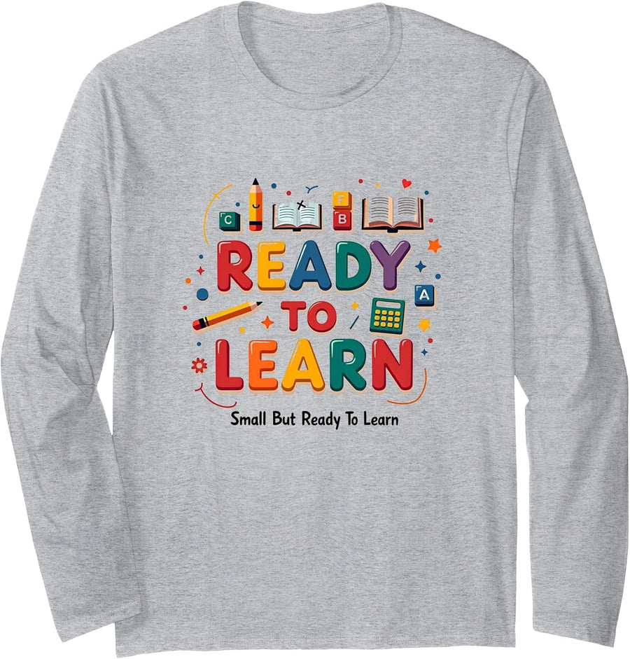 Ready to Learn: Playful Education for Young Learners Long Sleeve T-Shirt - Adult Unisex Heather Grey