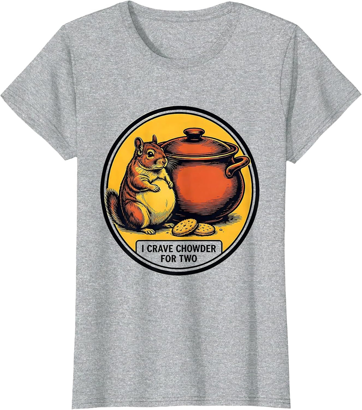 Chowder Chinchilla I Crave Chowder For Two Funny T-Shirt - Heather Grey