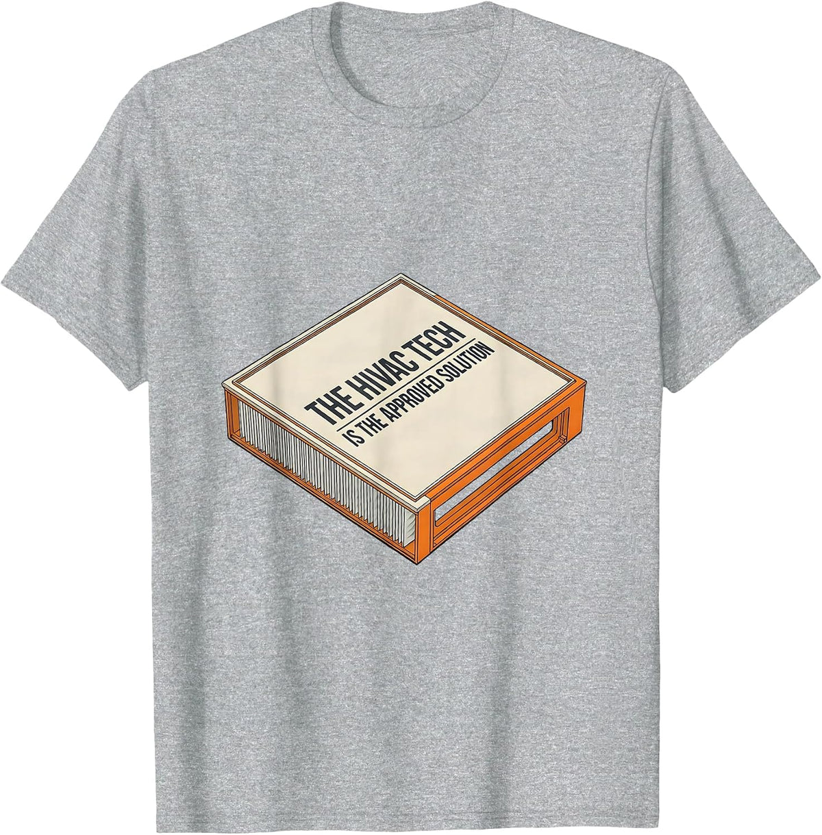Men's The HVAC Tech Is The Approved Solution Funny HVAC Technician T-Shirt - Heather Grey